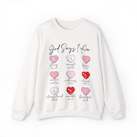 God Says I Am — Inspirational Christian Valentine's Sweatshirt