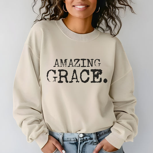 Amazing Grace Sweatshirt