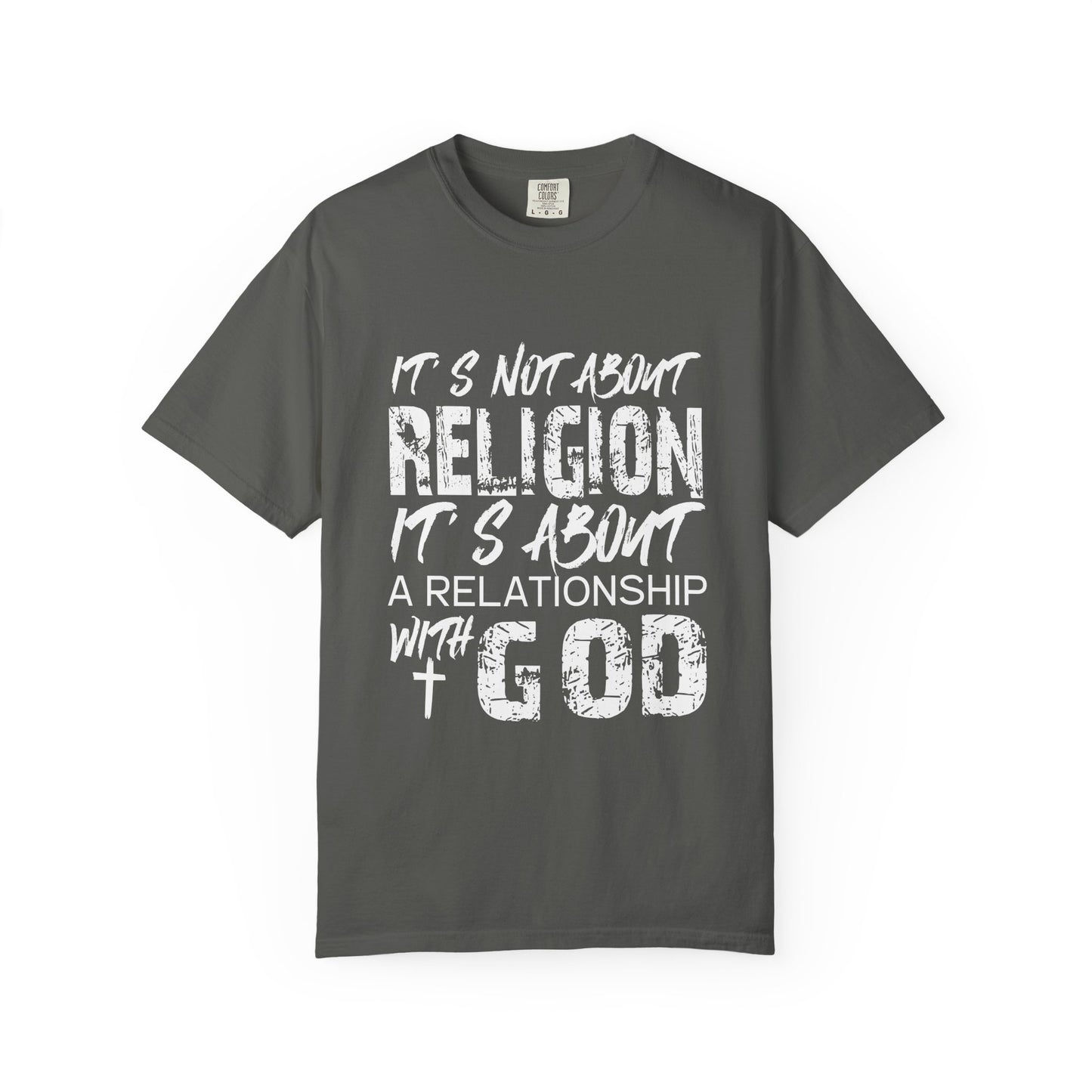 Comfort Colors®  "It's Not About Religion" Graphic Tee
