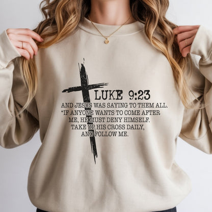 Luke 9:23 Christian Faith Bible Verse Pullover